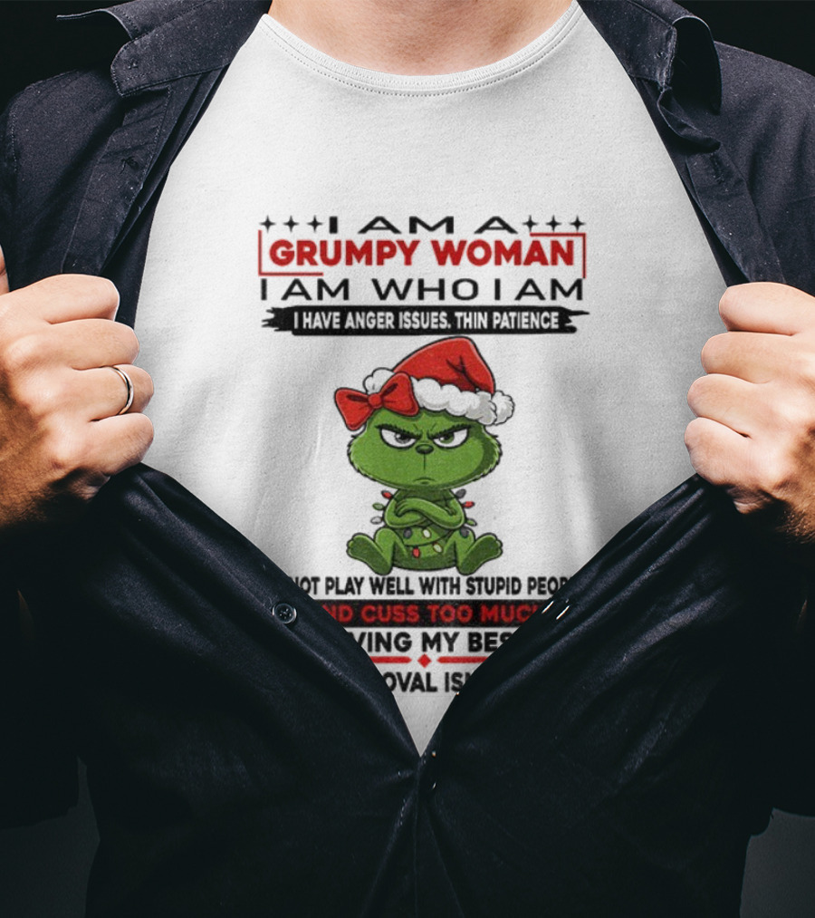 Grinch Grumpy Woman Anger Issues Thin Patience Christmas Approval Not Needed T-Shirt