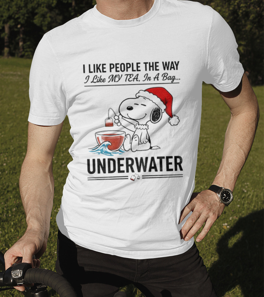 Snoopy Santa Hat I Like People The Way I Like My Tea Underwater Christmas T-Shirt