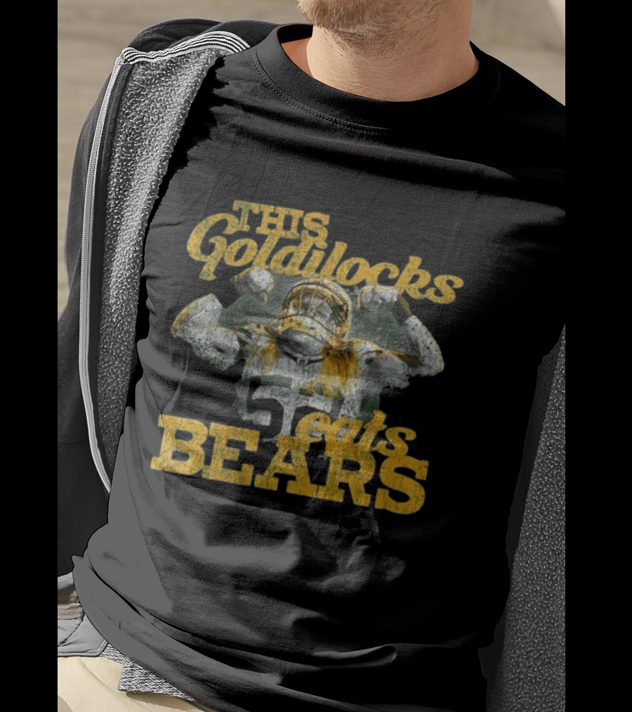 This Goldilocks Beats Bears Packers Football Legend T-Shirt