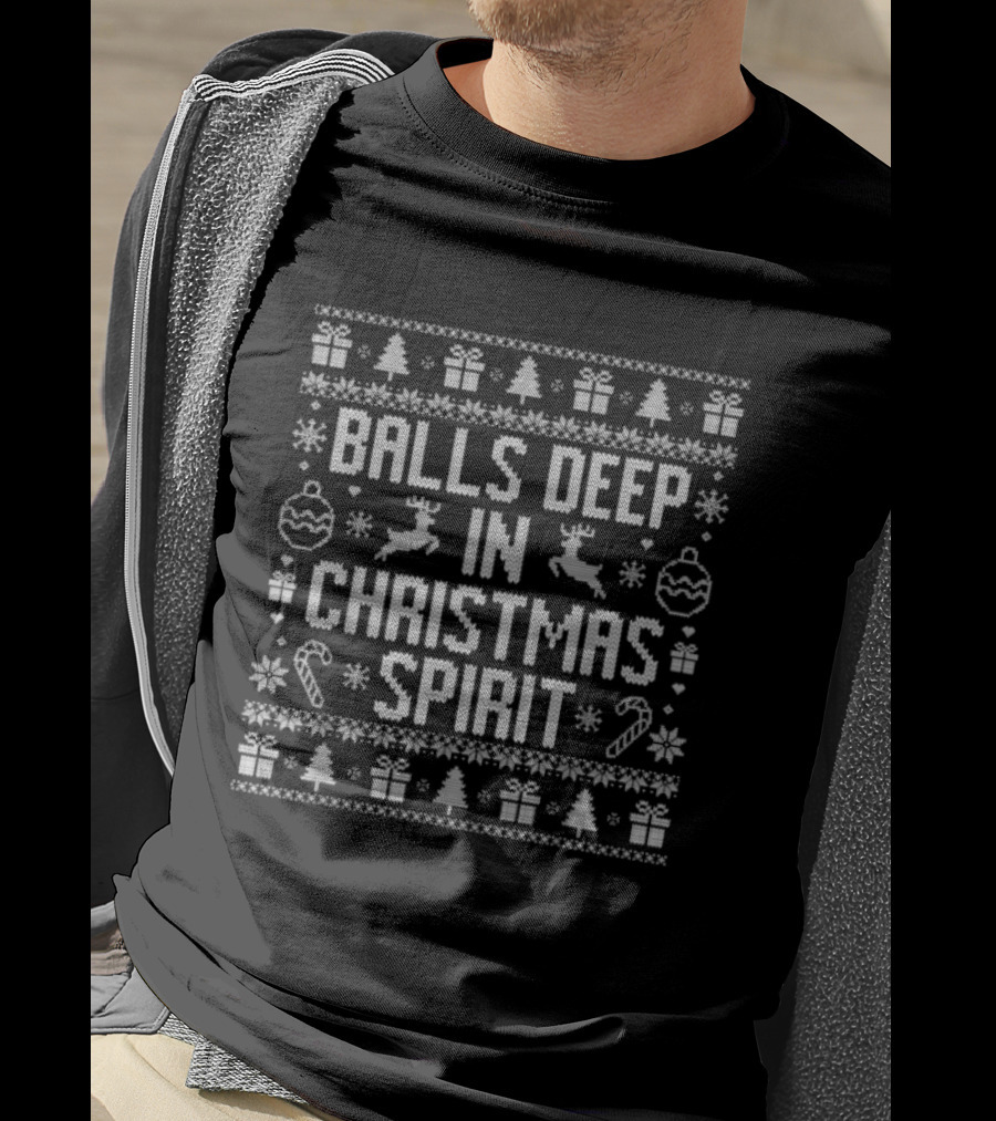 Balls Deep In Christmas Spirit With Reindeer And Festive Icons T-Shirt