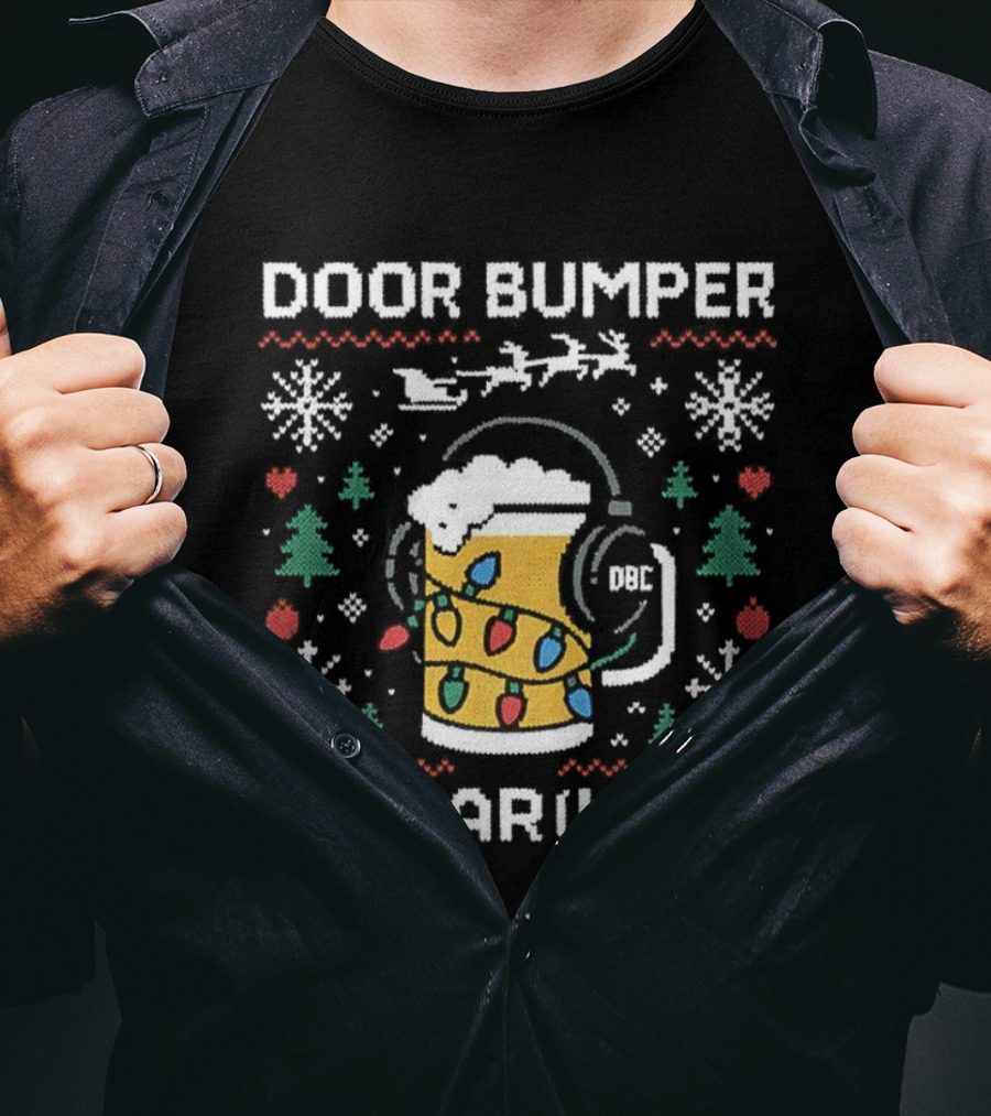 Door Bumper Clear Ish Beer Headphones Christmas Lights Santa Sleigh Snowflakes Trees T-Shirt