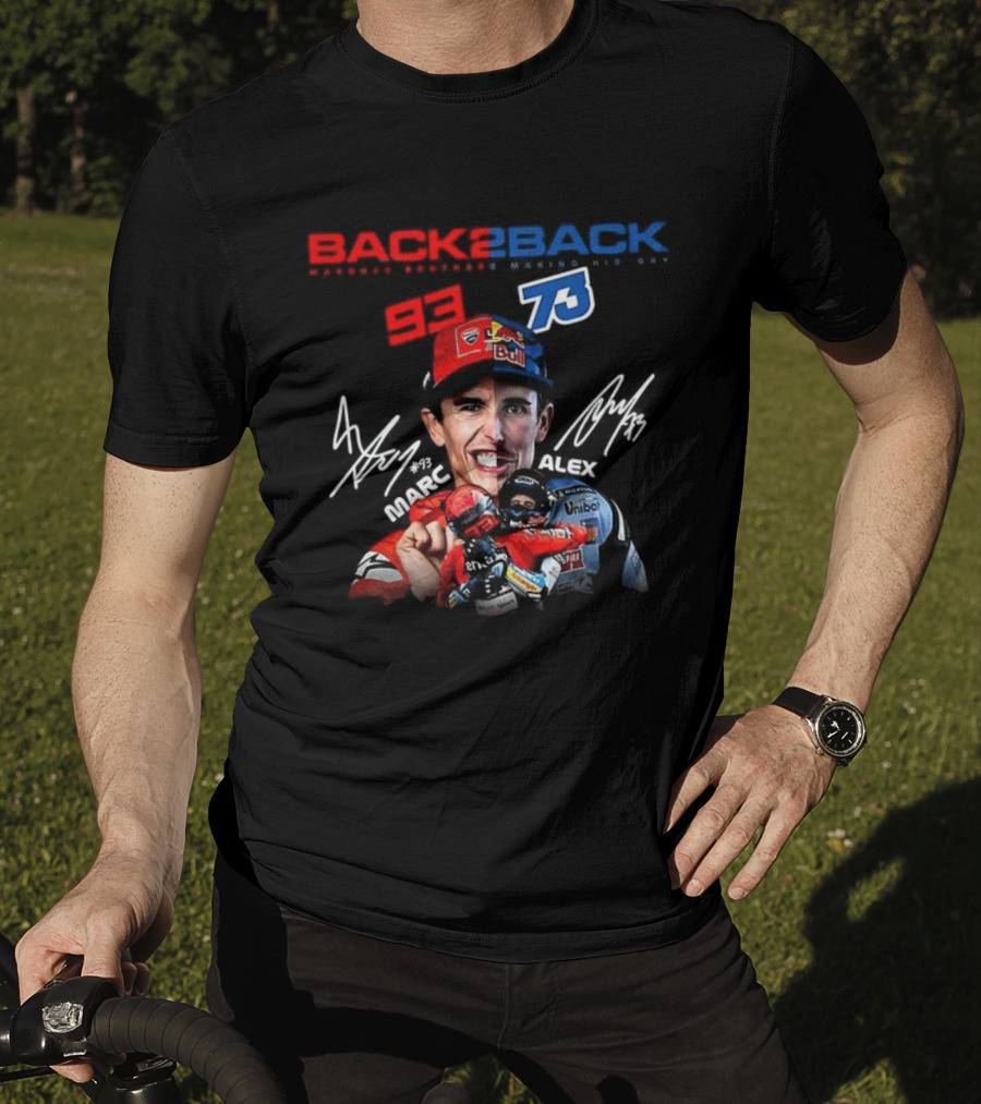 Marc Márquez Álex Márquez Back To Back MotoGP Champions Signatures 93 73 T-Shirt