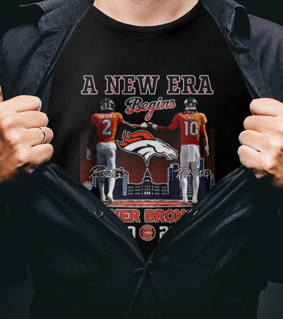 A New Era Begins Patrick Surtain II Bo Nix Denver Broncos 2025 T-Shirt