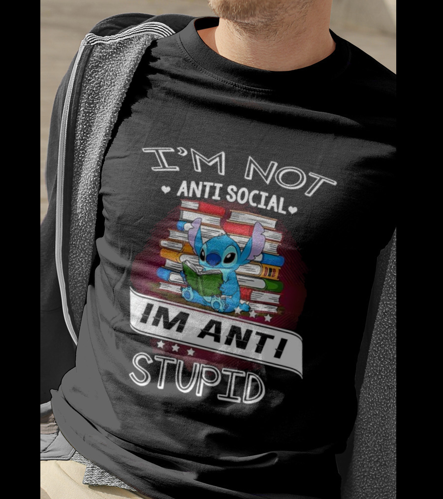 I'm Not Anti Social I'm Anti Stupid Stitch Reading Book T-Shirt