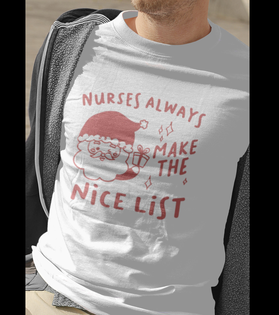 Nurses Always Make The Nice List Santa Graphic T-Shirt