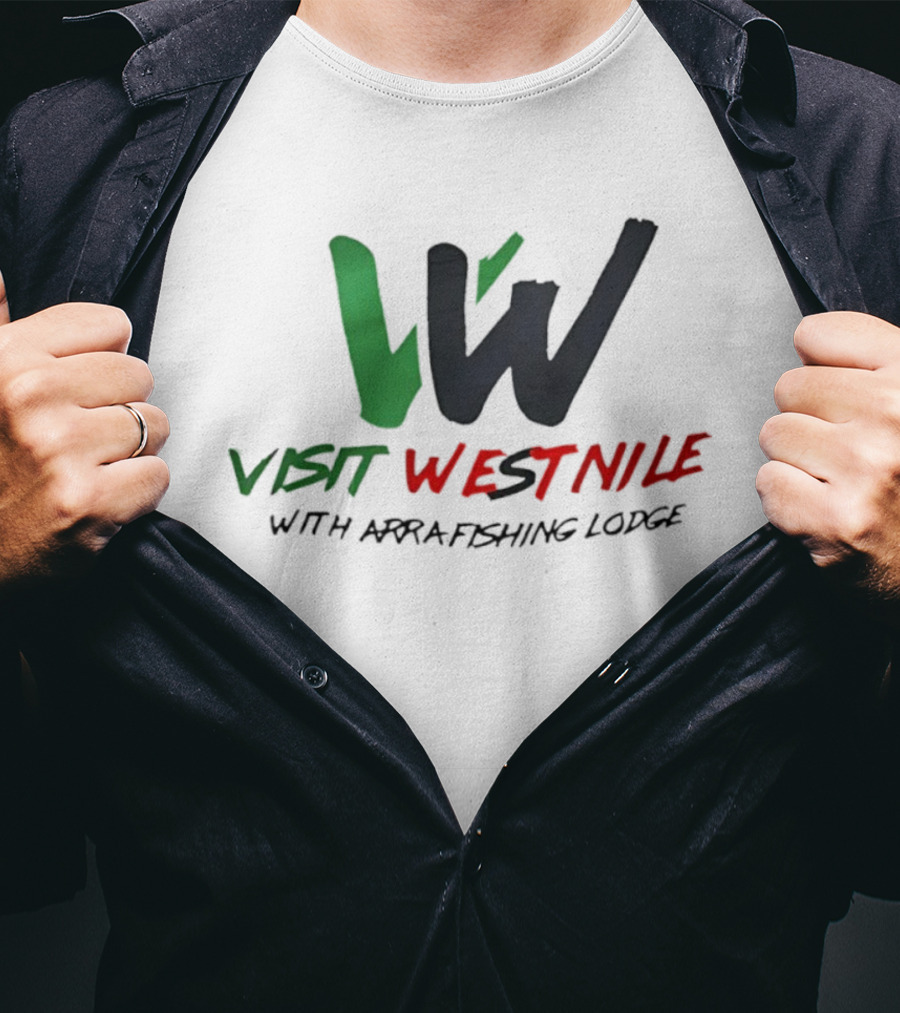 Visit West Nile With Arra Fishing Lodge Adventure T-Shirt