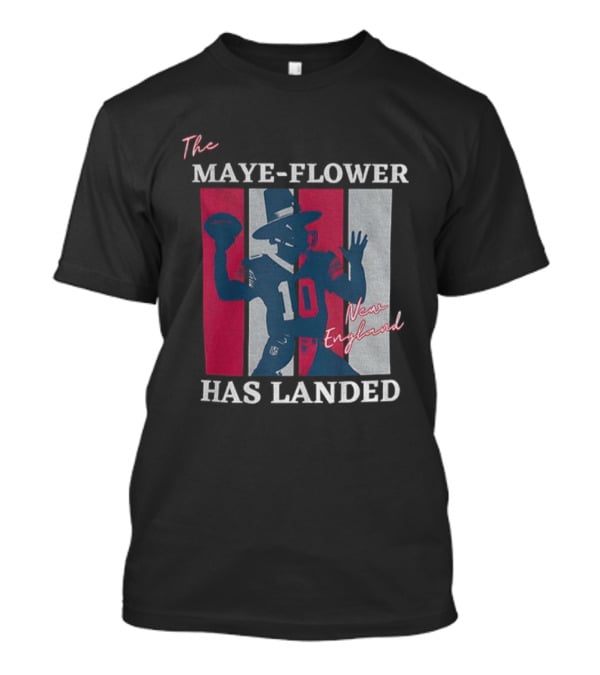 New England Football Pilgrim Drake The Maye-flower Has Landed T-Shirt