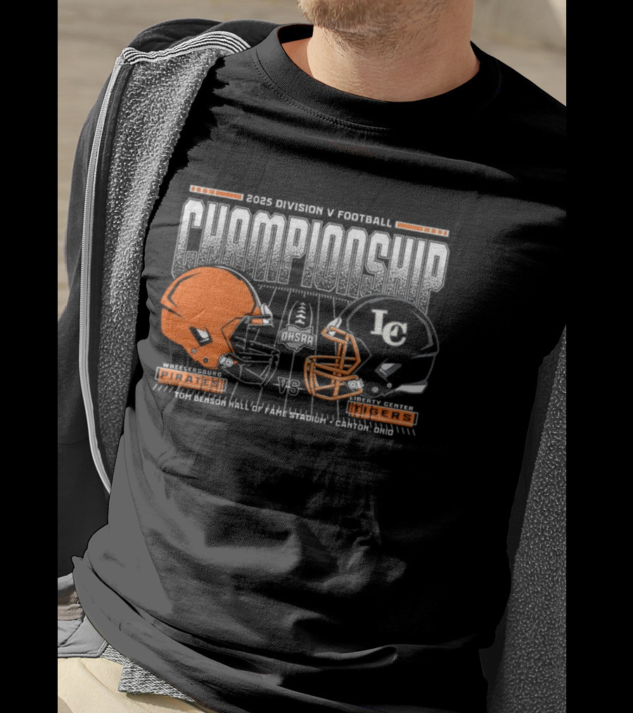 Wheelersburg Pirates Vs Liberty Center Tigers 2025 Division V Championship Football Helmets Showdown T-Shirt
