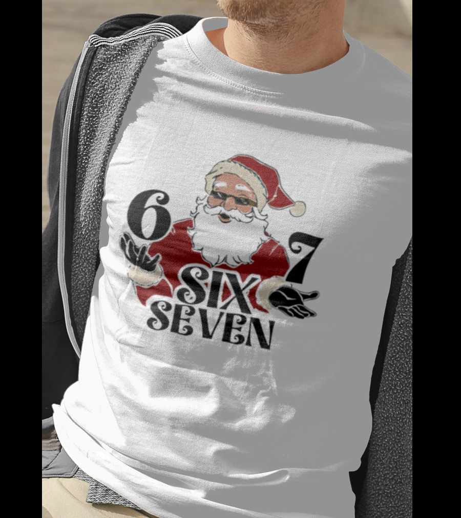 Santa Claus Christmas 6 7 SIX SEVEN T-Shirt