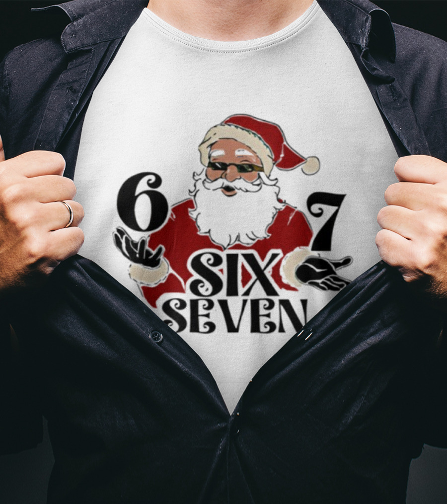 Santa Claus Christmas 6 7 SIX SEVEN T-Shirt
