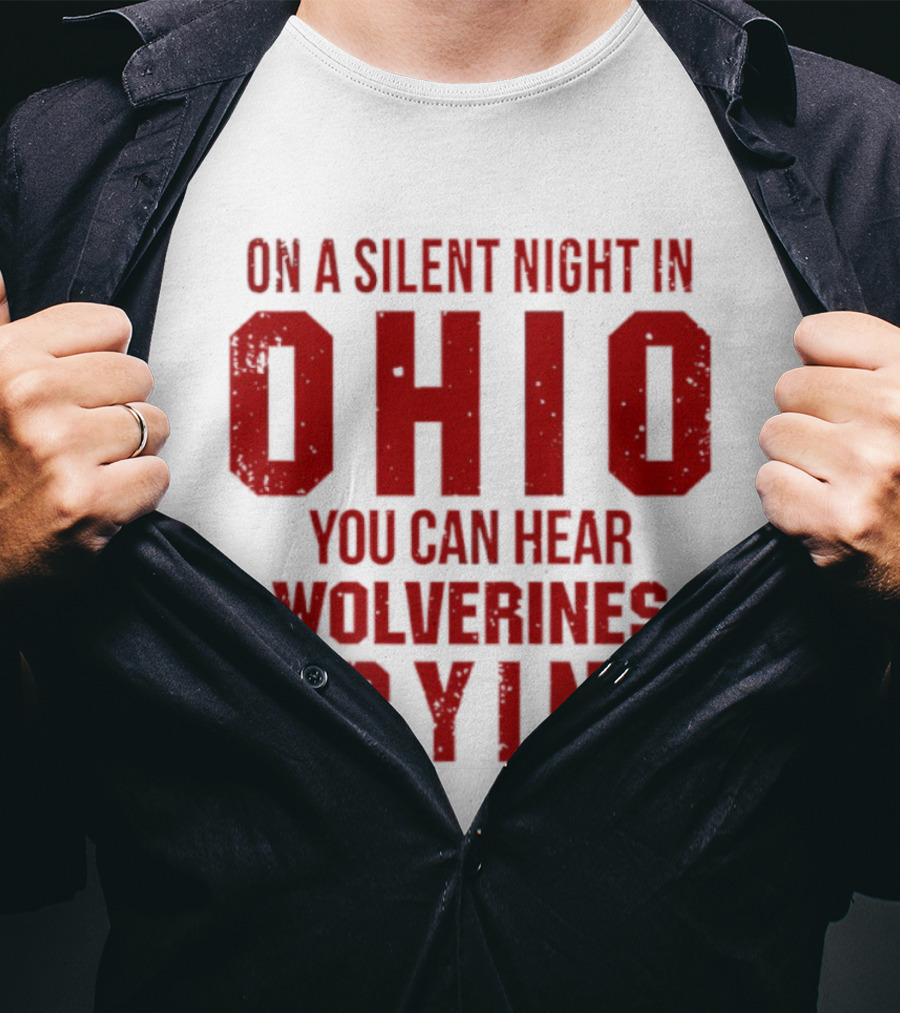 Ohio Silent Night Wolverines Crying T-Shirt