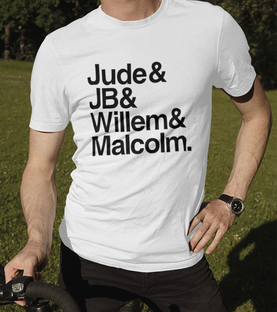 ```Human Jude JB Willem Malcolm ``` T-Shirt