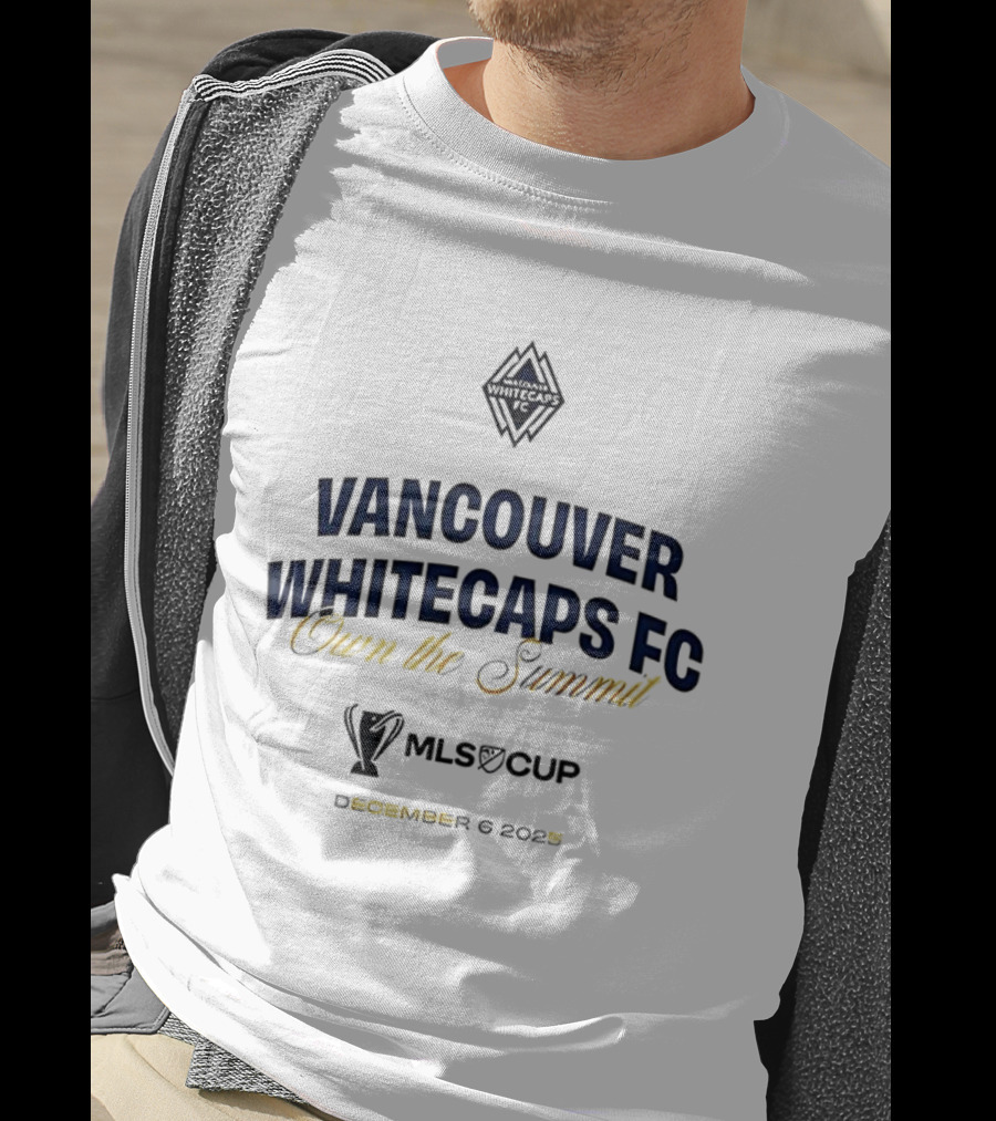 Vancouver Whitecaps FC Own The Summit 2025 MLS Cup T-Shirt