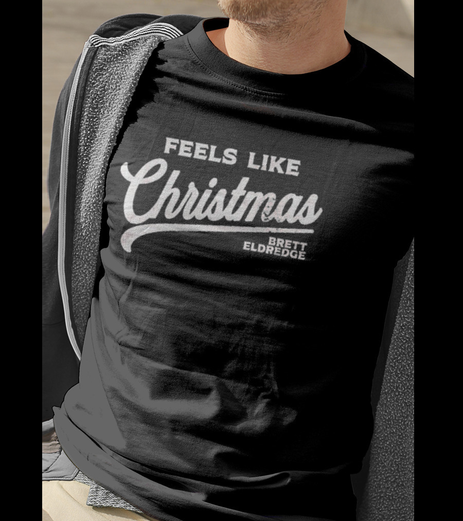 Feels Like Christmas Brett Eldredge Holiday Theme T-Shirt