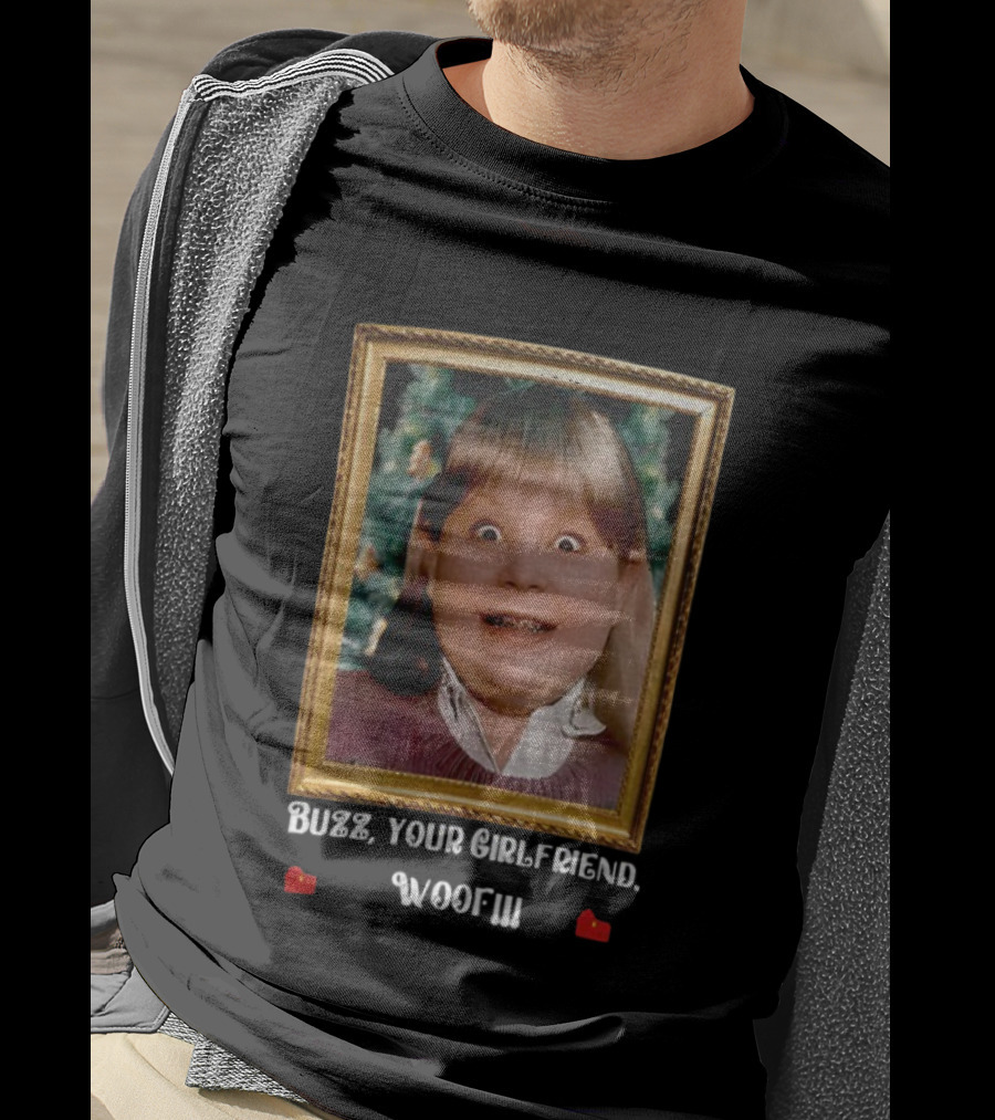 Home Alone Buzz Your Girlfriend Woof Funny Christmas Movie Scene T-Shirt