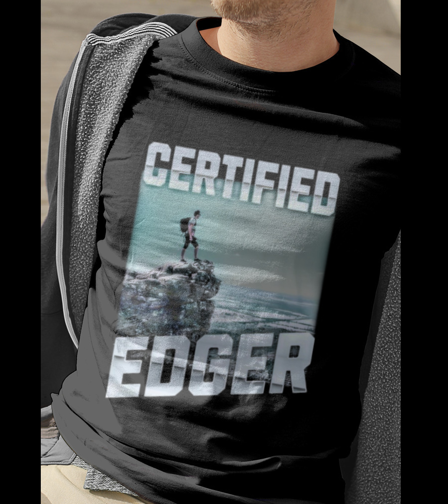 Certified Edger Adventure Surfing Ocean Wave T-Shirt