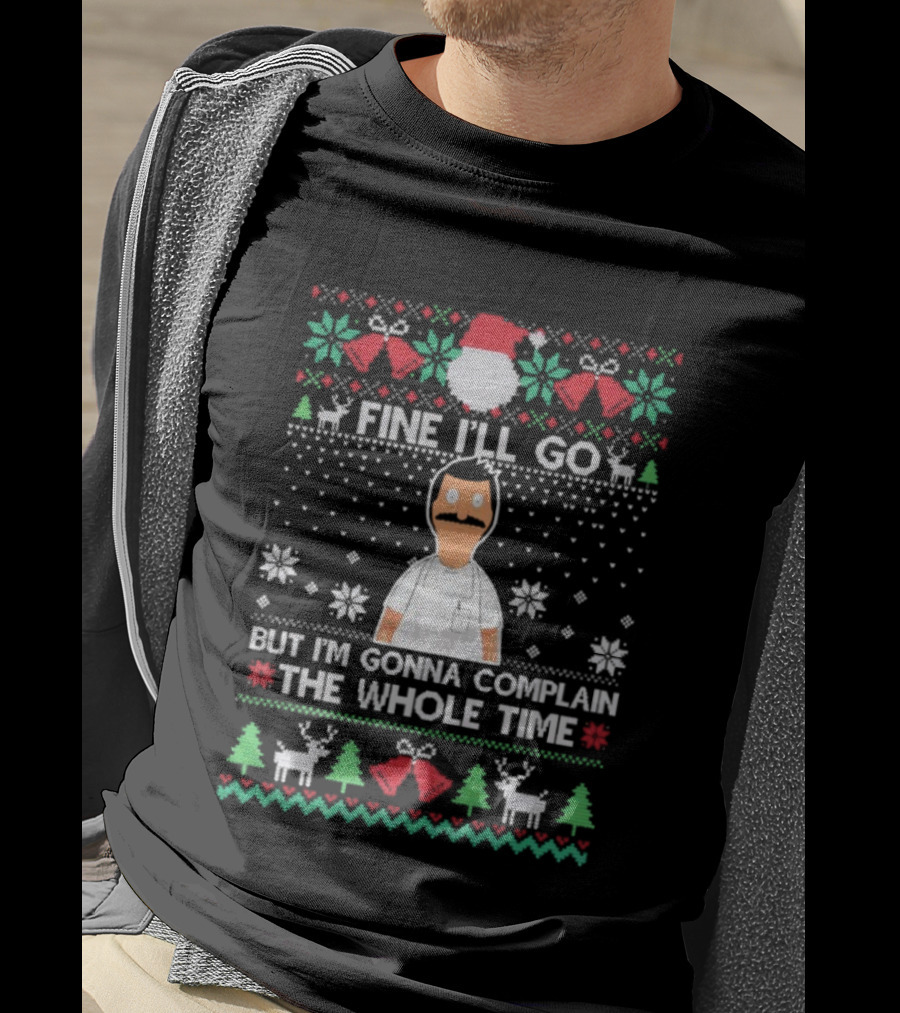 Fine I’ll Go But I’m Gonna Complain The Whole Time Ugly Christmas Santa Reindeer Pattern T-Shirt
