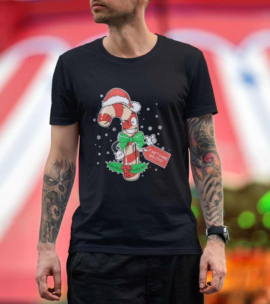 Cheeky Christmas Candy Cane Santa Hat It Ain’t Gonna Suck Itself T-Shirt