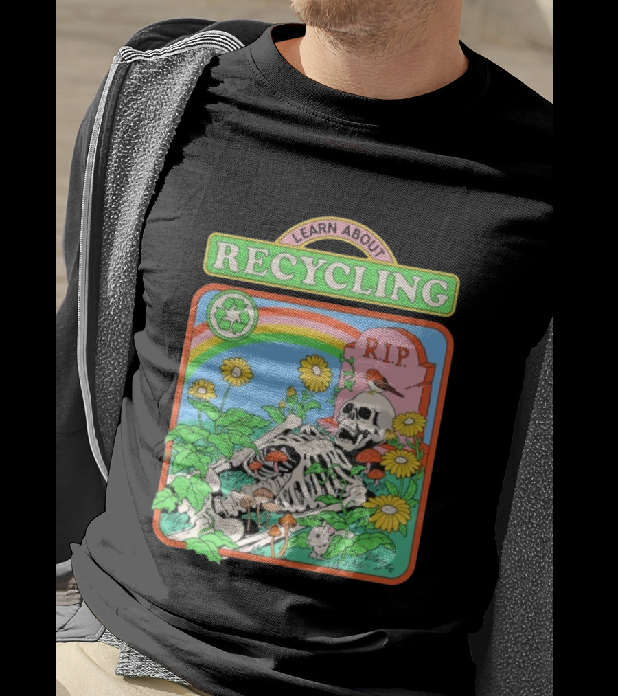 RIP Skeleton Learn About Recycling Eco-Friendly Awareness T-Shirt