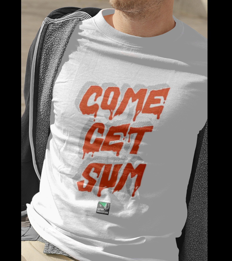 Come Get Sum Bold Orange Text Styling T-Shirt