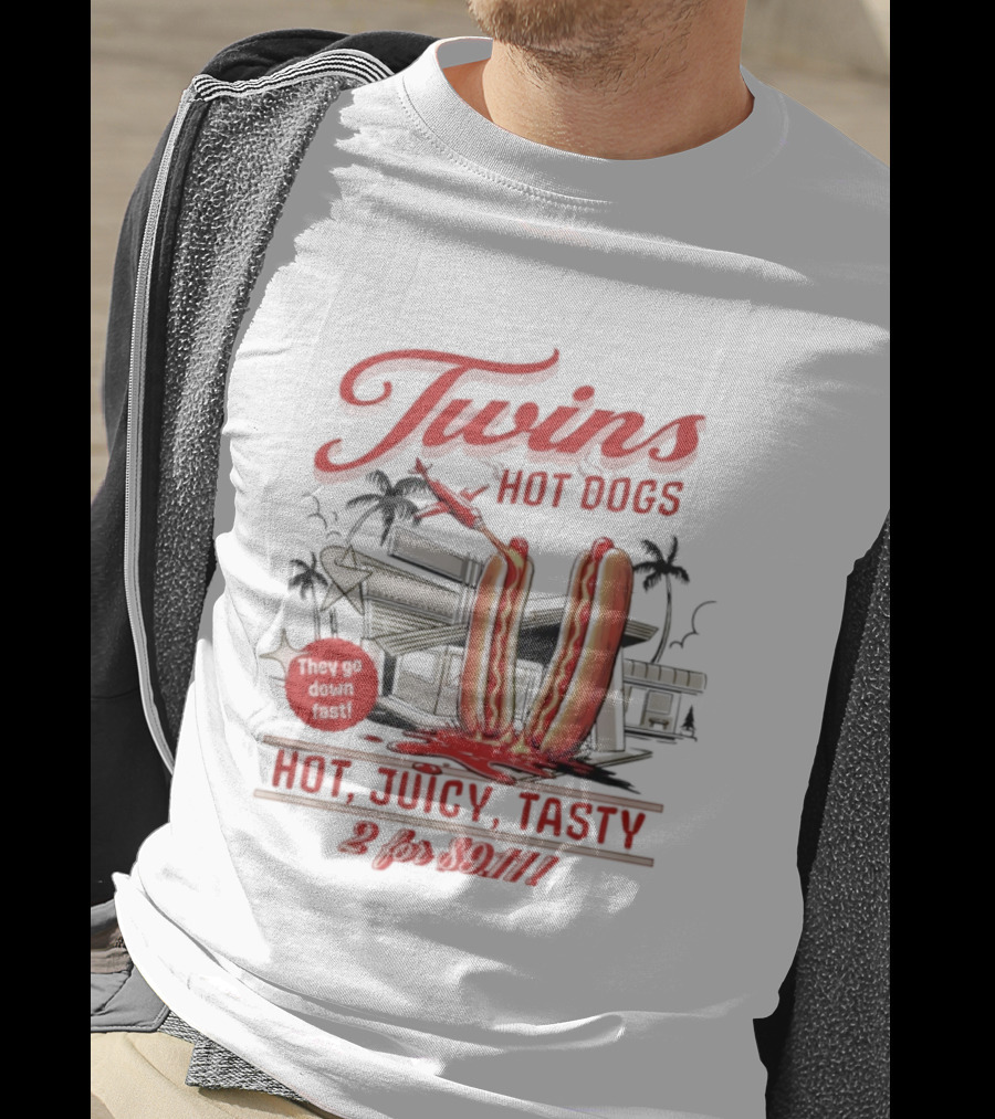 Twins Hot Dogs They Go Down Best Hot Juicy Tasty 2 For 99 Cents T-Shirt