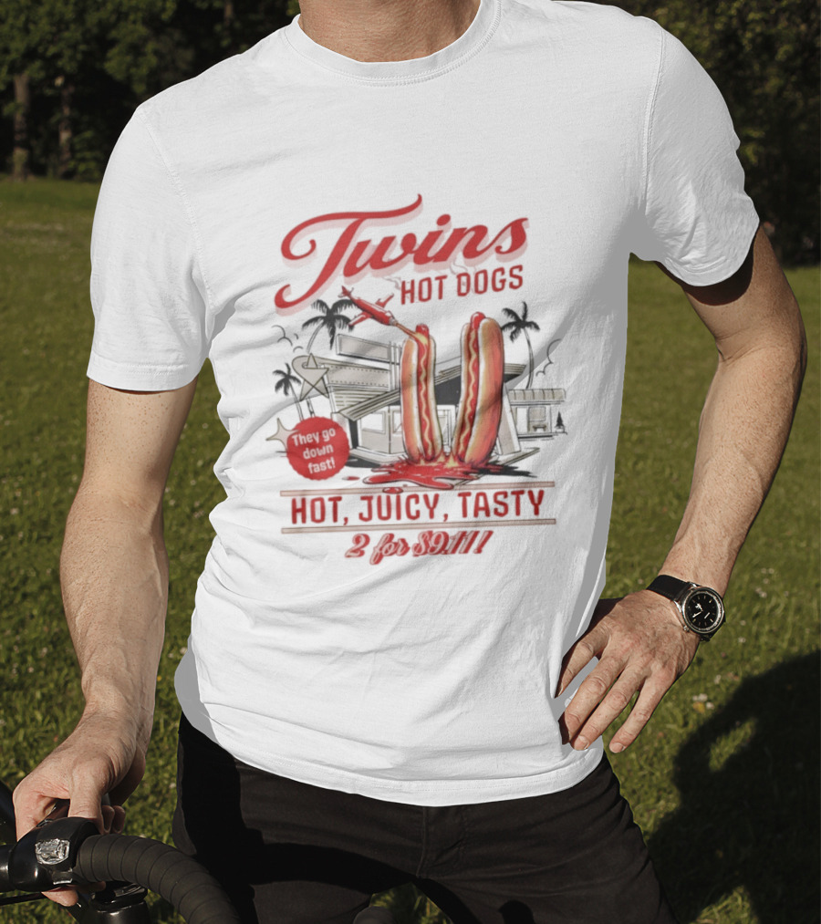 Twins Hot Dogs They Go Down Best Hot Juicy Tasty 2 For 99 Cents T-Shirt