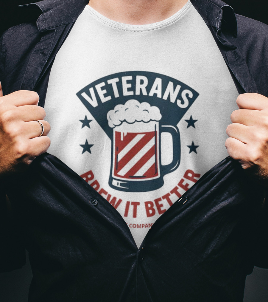 Veterans Brew It Better Armed Forces Brewing Company Inc Fort Worth Texas Beer Stars T-Shirt