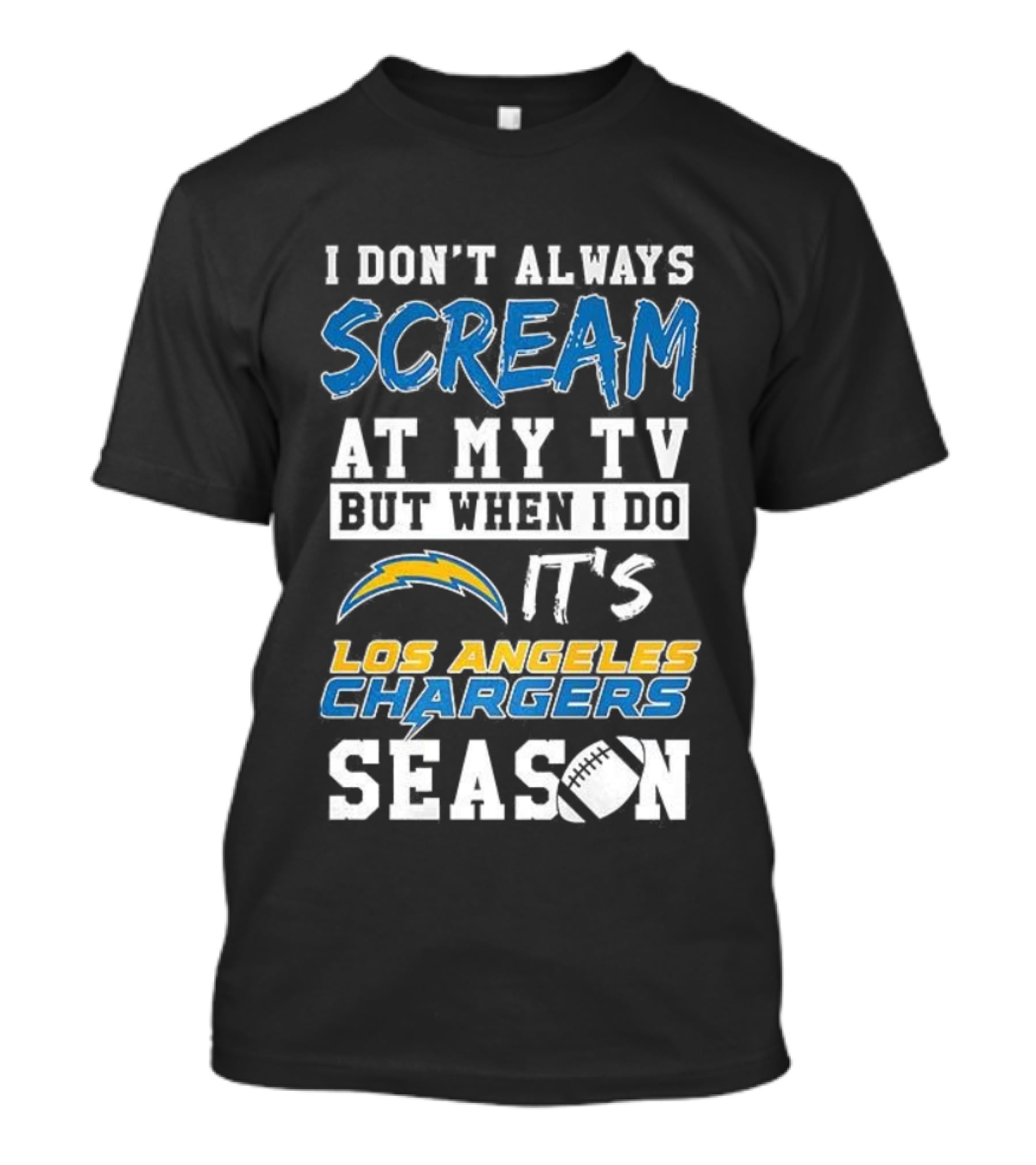 Los Angeles Chargers Season Scream At My TV T-Shirt