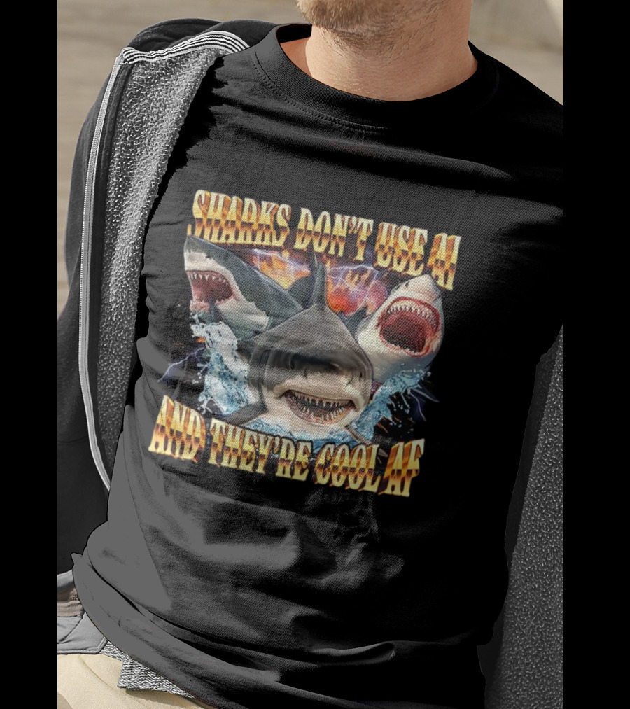 Sharks Don't Use AI And They're Cool AF Fierce Ocean Predator Scene T-Shirt