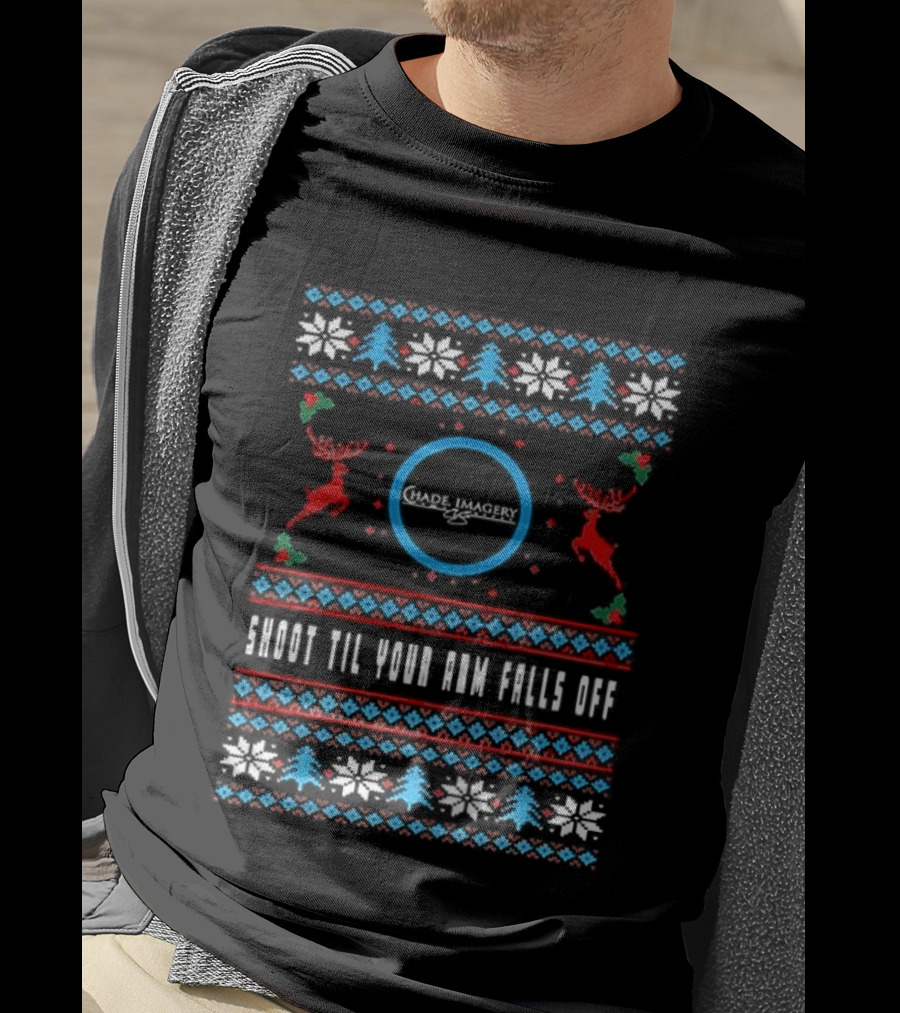Shoot Till Your Arm Falls Off Ugly Christmas Sweater Reindeer Target Theme T-Shirt