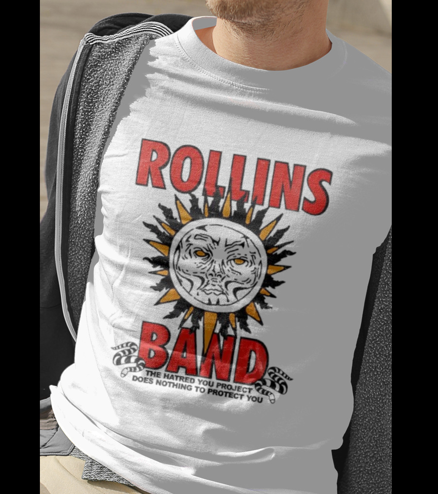 Rollins Band The End Of Silence Sun Symbol The Hatred You Project Does Nothing To Protect You T-Shirt