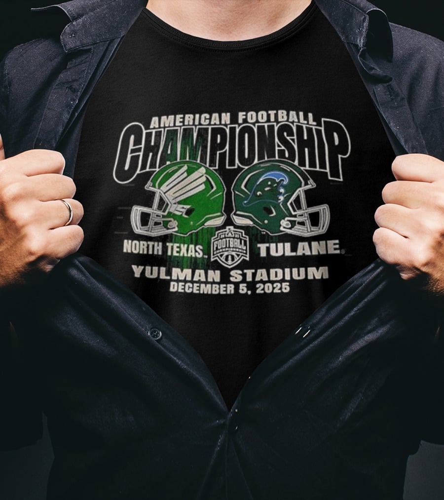 North Texas Mean Green Vs Tulane Green Wave 2025 Football Championship Yulman Stadium December 6 T-Shirt
