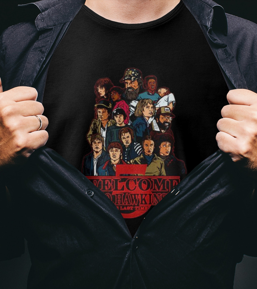 Welcome To Hawkins Stranger Things Final Season Characters One Last Time T-Shirt