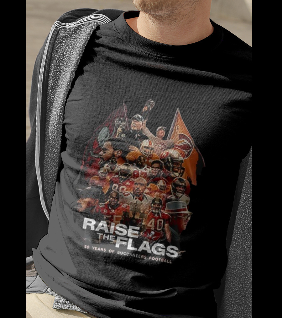 Raise The Flags 50 Years Of Buccaneers Football T-Shirt