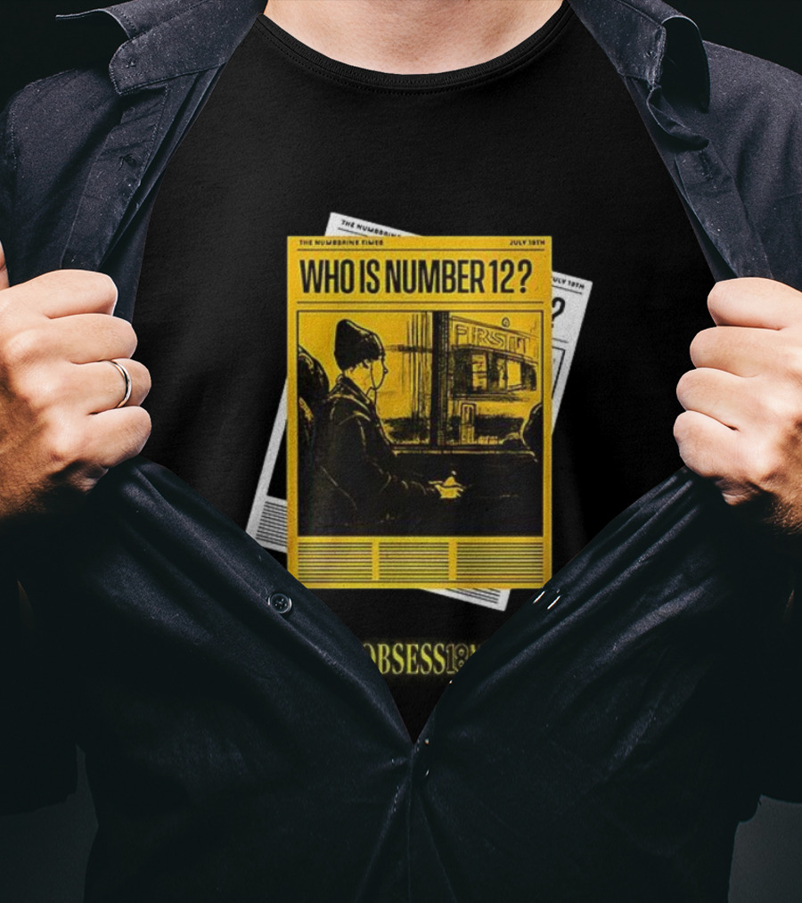 LaRavia Obsession Number 12 Who Is Number 12 July 18th T-Shirt