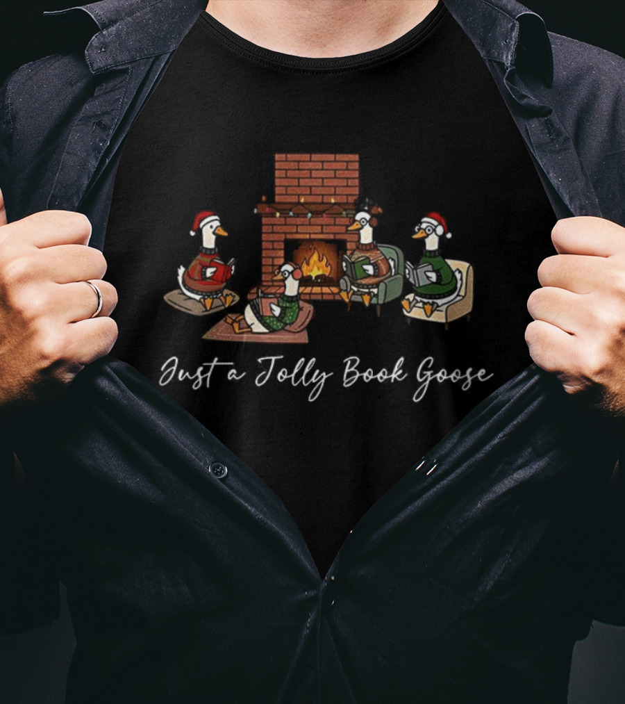 Just A Jolly Book Goose Book Lovers Goosemas Reading Book Christmas T-Shirt