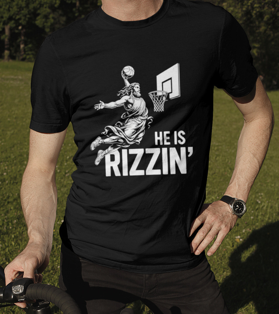 He Is Rizzin’ Funny Christian Jesus Basketball Dunk T-Shirt