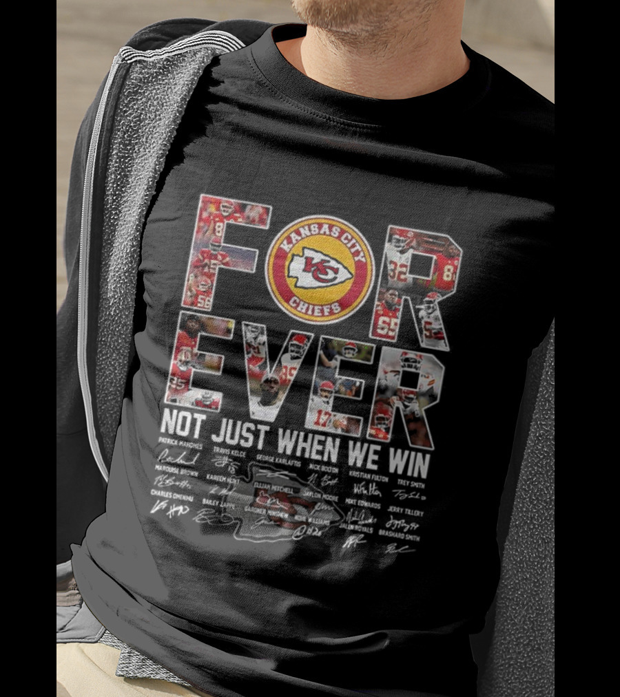 Kansas City Chiefs Forever Not Just When We Win Signature Thank You For The Memories T-Shirt