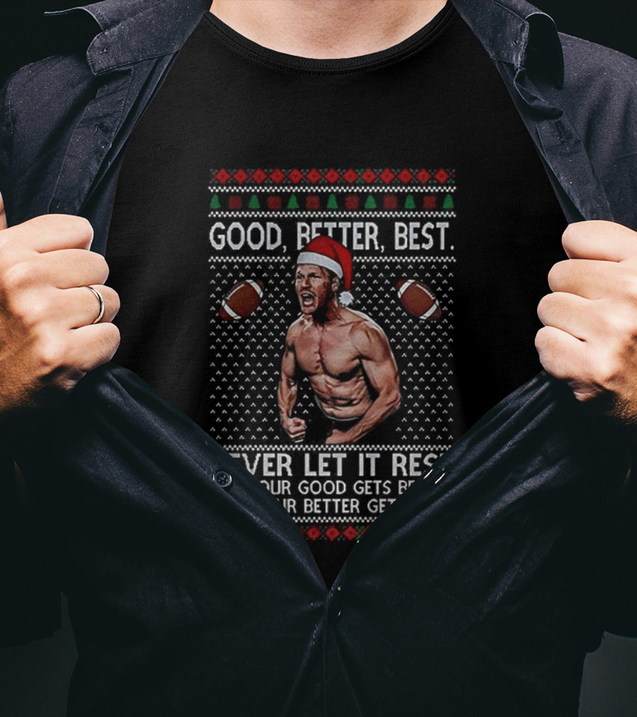 Chicago Bears Good Better Best Never Let It Rest Ugly Christmas T-Shirt