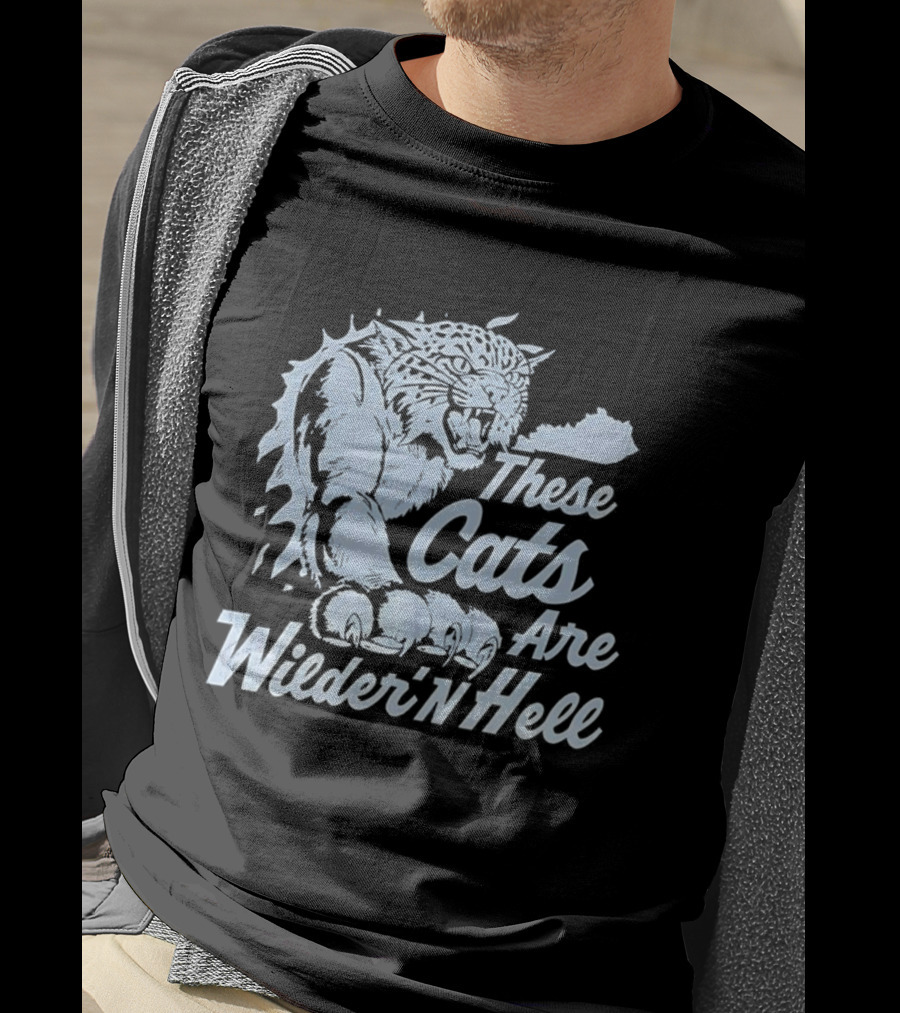 Kentucky Wildcats These Cats Are Wilder 'n Hell Jaguar T-Shirt