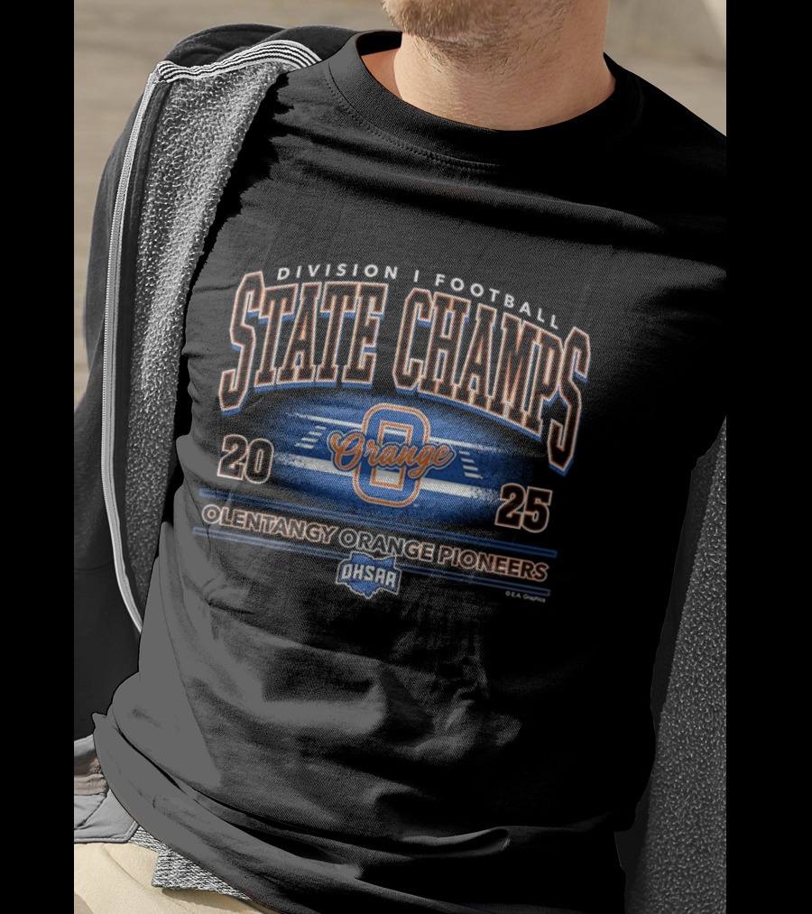 Olentangy Orange Pioneers 2025 State Champs Division 1 Football OHSAA T-Shirt
