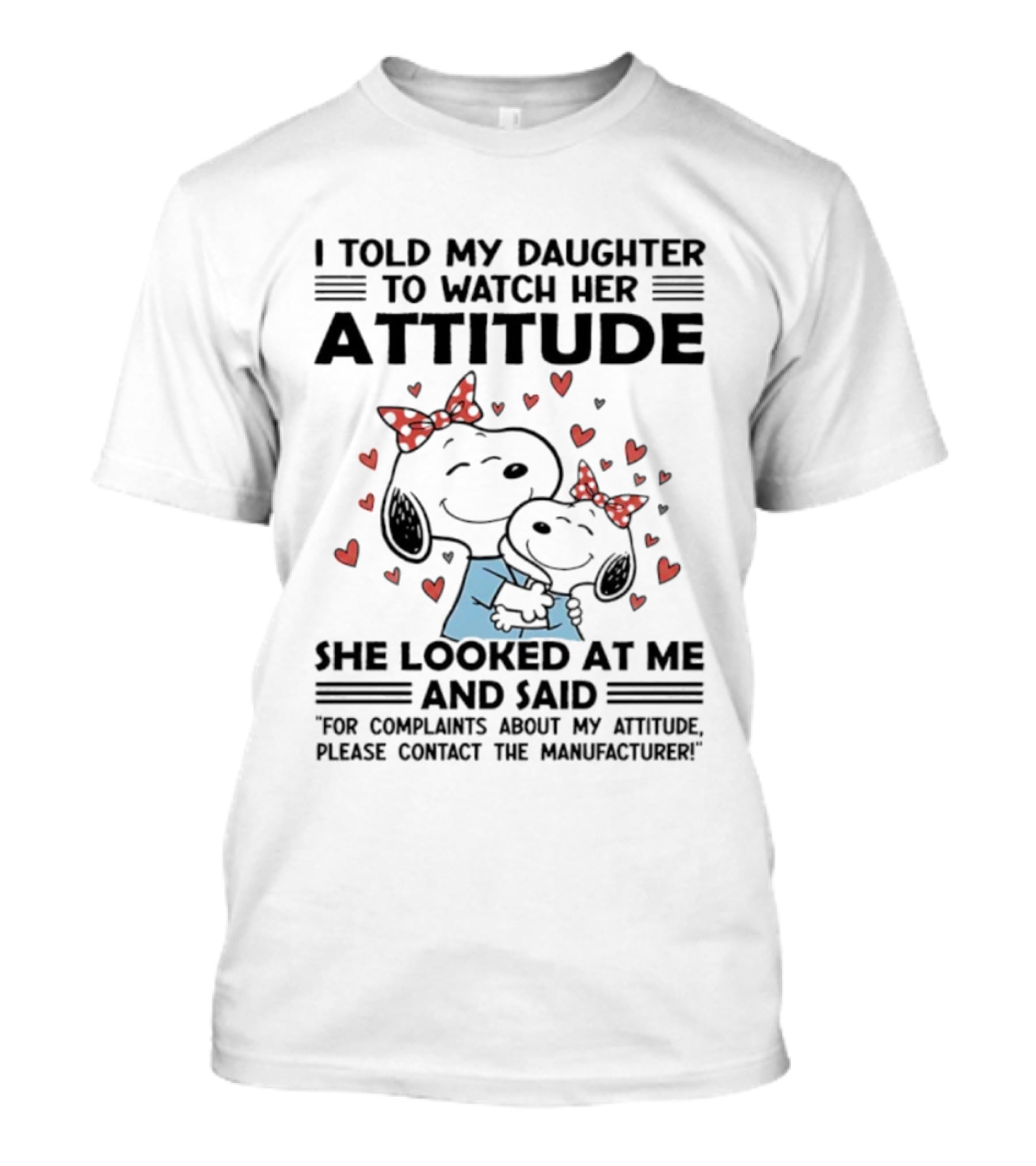 Snoopy Attitude Daughter Manufacturer Complaints Hearts T-Shirt