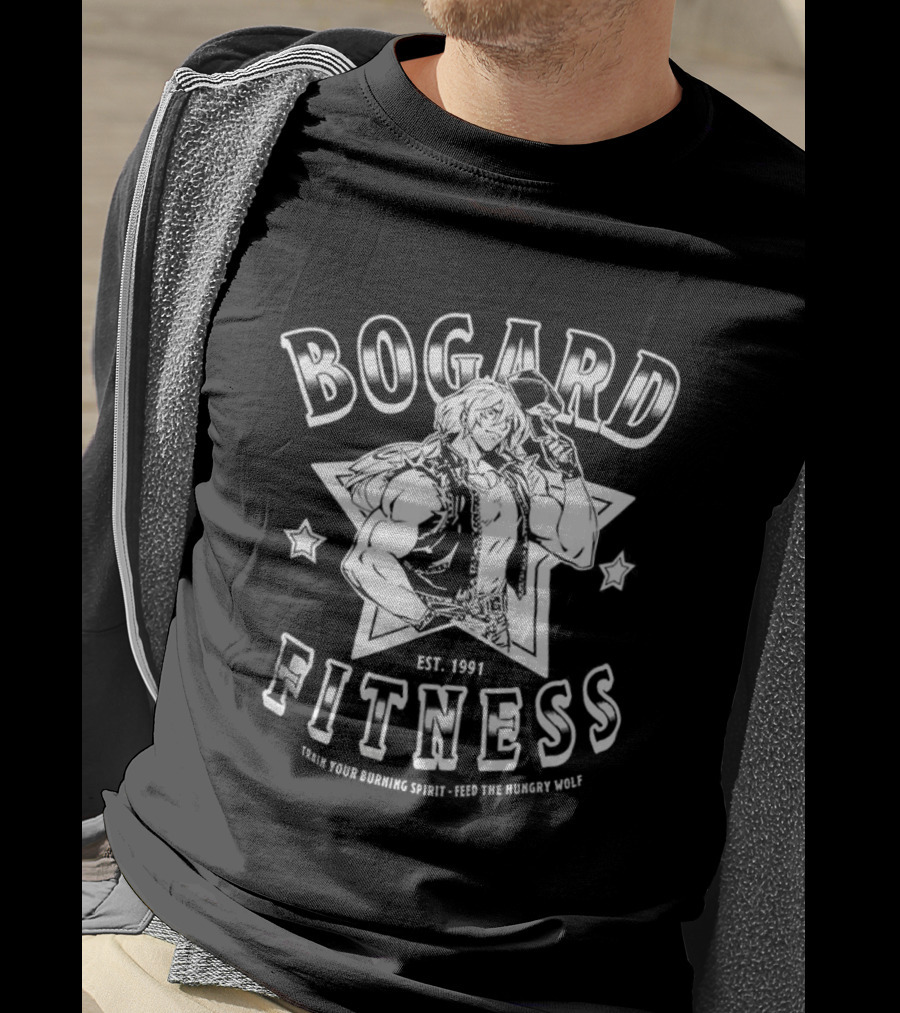Bogard Fitness Est 1991 Train Your Burning Spirit Feel The Strength 燃えたぎる心を鍛え 力を感じろ T-Shirt