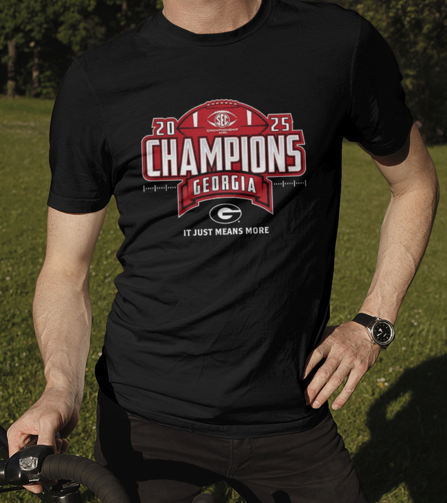 Georgia 2025 SEC Champions Georgia Bulldogs It Just Means More T-Shirt