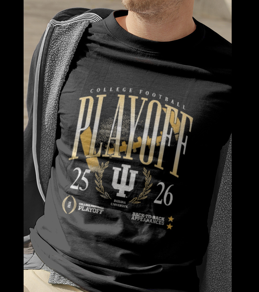 Indiana Hoosiers College Football Playoff Back To Back Appearances 2025-2026 T-Shirt