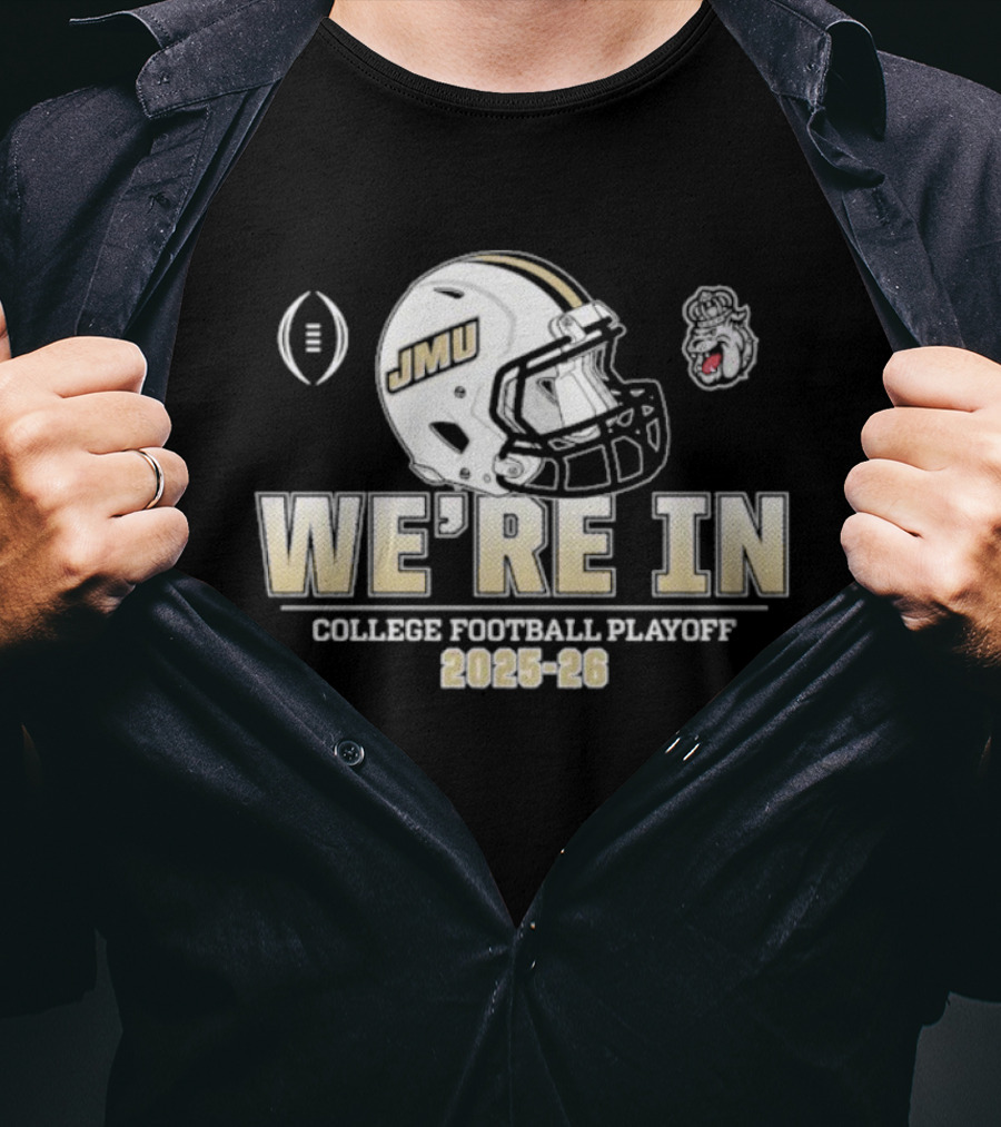 James Madison Dukes JMU College Football Playoff 2025-26 We’re In Helmet T-Shirt