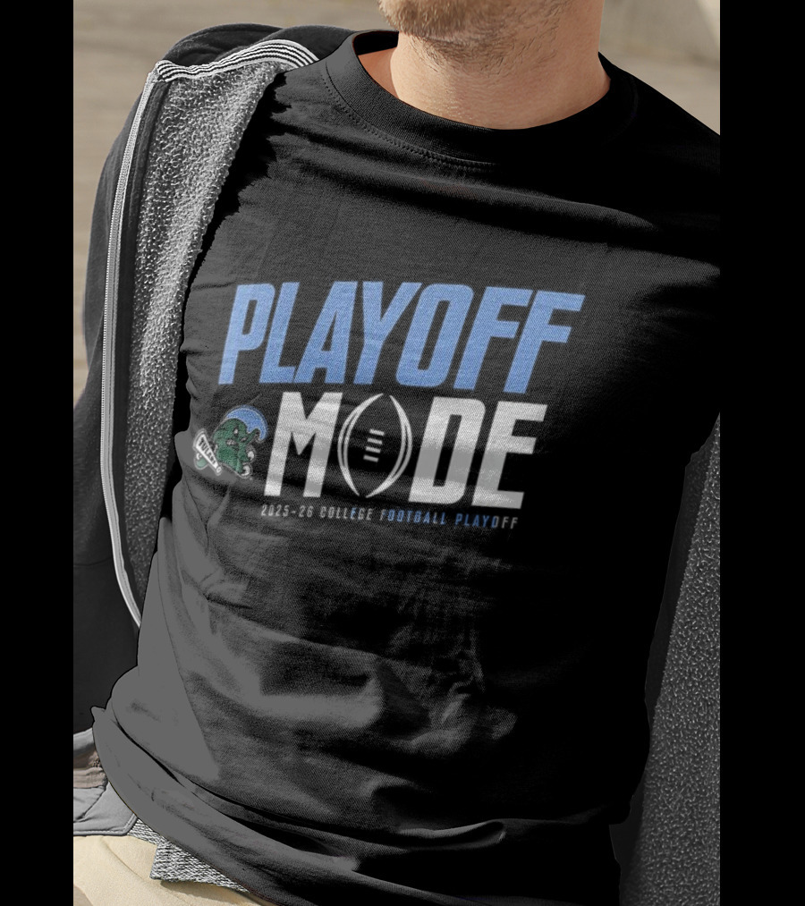 Tulane Green Wave CFP Playoff Mode 2025 2026 Football Season Spirit T-Shirt