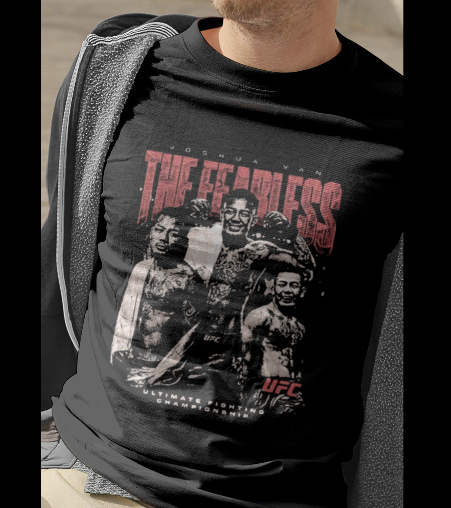 Joshua Van The Fearless UFC Ultimate Fighting Championship T-Shirt
