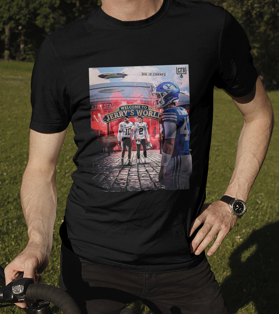 Welcome To Jerry's World Texas Tech Red Raiders Vs BYU Big 12 Champs CFB Stadium Goodyear Blimp T-Shirt