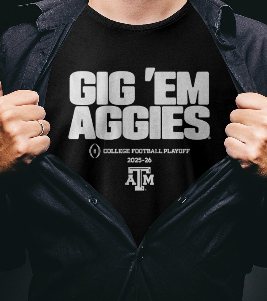 Texas A&M Aggies Gig 'Em College Football Playoff 2025 2026 T-Shirt